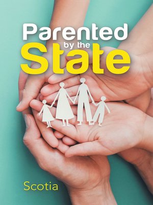 cover image of Parented by the State